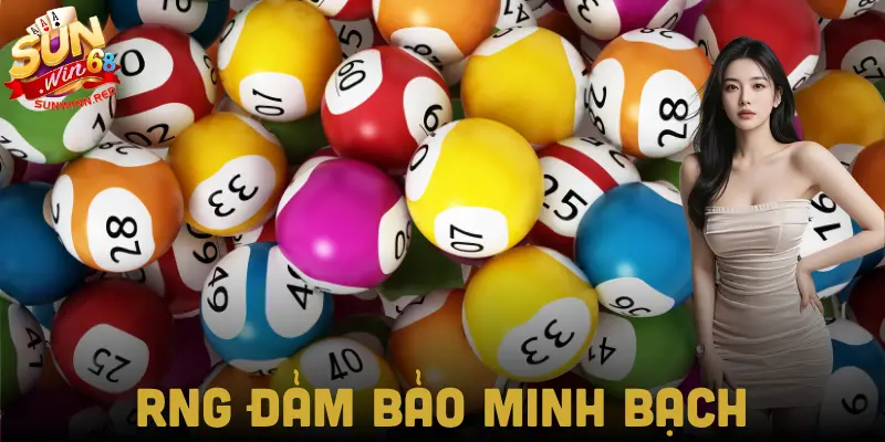 Ứng dụng công nghệ RNG đảm bảo công bằng